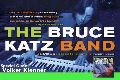 Bruce Katz Band, Special Guest: Volker Klenner